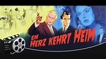 Ein Herz kehrt heim (1956) | Ganzer Film - YouTube