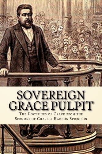 Sola Scriptura Publications Sovereign Grace Pulpit Charles Spurgeon