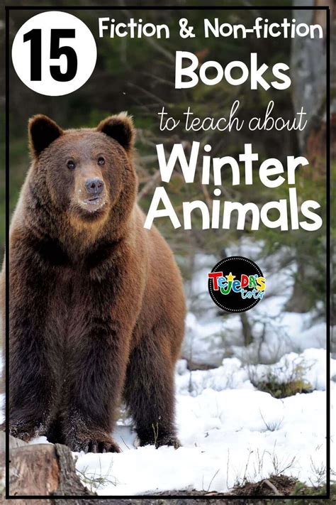 Best Fiction And Non Fiction Books For Teaching About Winter Animals