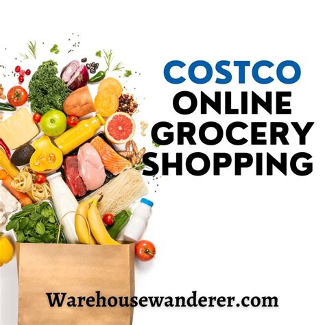 The Ultimate Guide To Costco Online Grocery Shopping In 2022 Make The