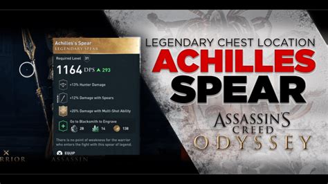 Assassin S Creed Odyssey Legendary Chest Locations Achilles S Spear My XXX Hot Girl