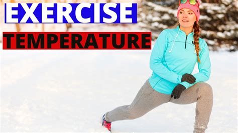 The Effects Of Exercise On Body Temperature Youtube