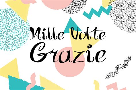 Grazie mille — a special thanks with a name thousand, because your help is an absolutelly mille grazie is usually a sincere expression of gratitude whereas grazie mille, depending on the tone of. Mille Volte Grazie ad Ognuno di Voi | Clienti Design ...