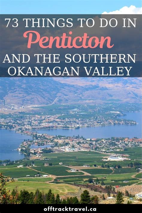 23 Best Things To Do In Penticton A Locals Guide Canadian Travel