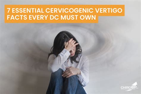 7 Essential Cervicogenic Vertigo Facts Every Dc Must Own — Chiroup