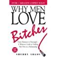 Buy Why Men Love Bitches From Doormat To DreamgirlA Woman S Guide To Holding Her Own In A