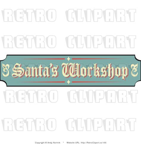 Royalty Free Retro Vector Clip Art Of A Santas Workshop Sign By Andy
