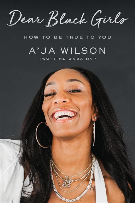 Dear Black Girls How To Be True To You Ebook Wilson Aja Kindle Store