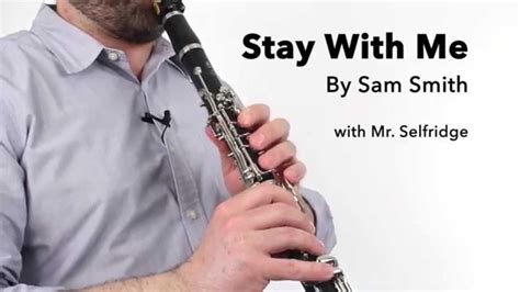 Stay With Me Sam Smith For Clarinet Youtube