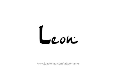 Leon Name Tattoo Designs Name Tattoo Designs Tattoo Designs Name Design
