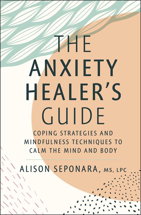 The Anxiety Healers Guide Coping Strategies And Mindfulness