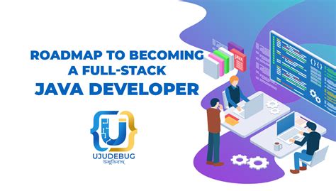 A Detailed Roadmap To Becoming A Full Stack Java Developer Ujudebug
