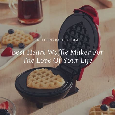 Best Heart Waffle Maker For The Love Of Your Life