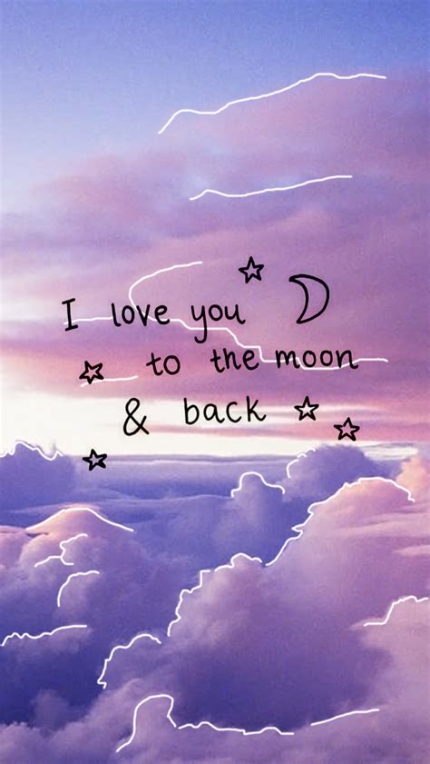 I Love You To The Moon Tap To See More Sweet Quotes