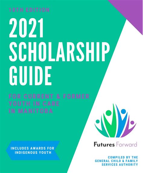 Futures Forward 2021 Scholarship Guide For Current And Former Youth In Care — Indigenous Vision