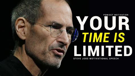 Steve Jobs Speech Your Time Is Limited Best Motivational Speeches