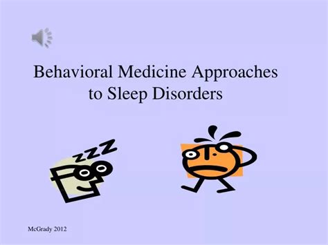 Ppt Behavioral Medicine Approaches To Sleep Disorders Powerpoint