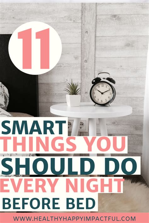 11 Smart Things You Need To Do Every Night Before Bed To Have More