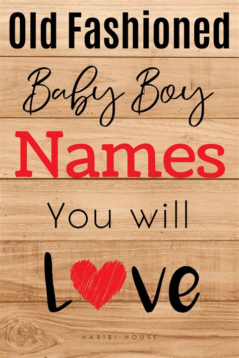 The Perfect List Of Old Fashioned Baby Boy Names Artofit