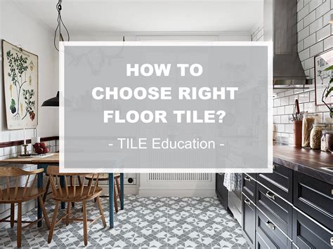 How To Choose Tile The Only 7 Types Of Tile You Need To Know