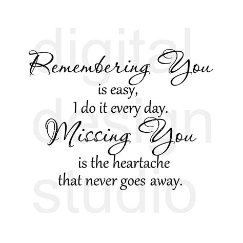 Remembering You Is Easy I Do It Every Day Missing You Etsy