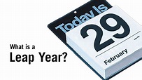 What is a Leap Year? - YouTube