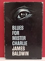 Blues for Mister Charlie | James Baldwin