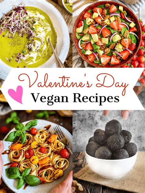 Vegan Valentines Day Menu No Sweat Vegan