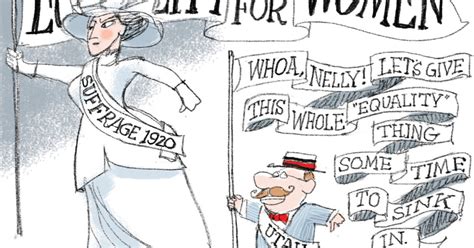 Bagley Cartoon Equality Now The Salt Lake Tribune