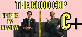 The Good Cop: Season 1 – Review – TV and City