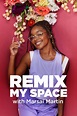 Remix My Space with Marsai Martin (serie 2022) - Tráiler. resumen ...