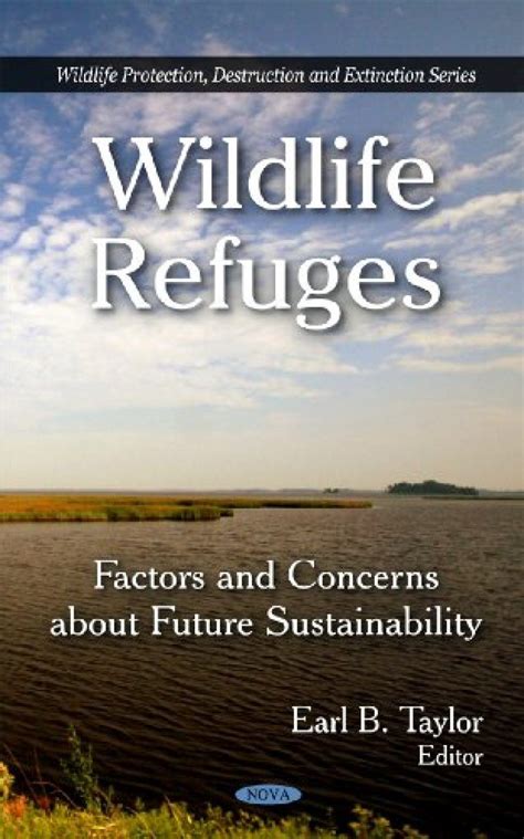 Wildlife Refuges Factors And Concerns About Future Sustainability