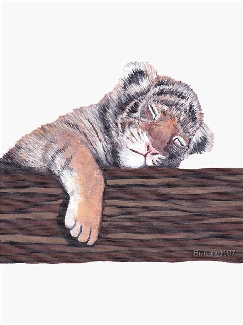 Sleepy Tiger Cub Art Sticker By Brittany1107 Redbubble