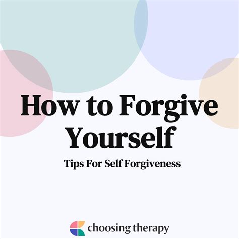How To Forgive Yourself 15 Tips For Self Forgiveness