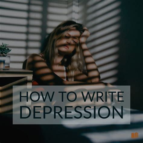 How To Write Depression The Writers Cookbook