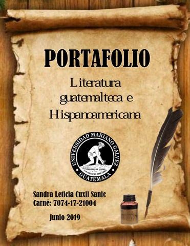 Portafolio Del Curso De Literatura Guatemalteca E Hispanoamericana By