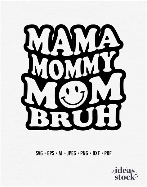 Mama Mommy Mom Bruh Svg Groovy Mama Svg Mom Life Svg