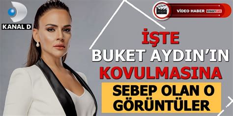Buket aydın, 1985 yılında bursa'da dünyaya geldi. Buket Aydın Kanal D'den neden kovuldu?