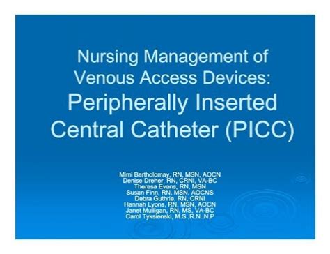 Module 8 Peripherally Inserted Central Catheter Picc