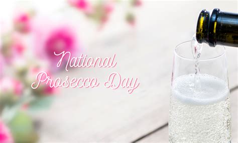 National Prosecco Day 13th Of August 2022 Mollie And Fred Mollie And