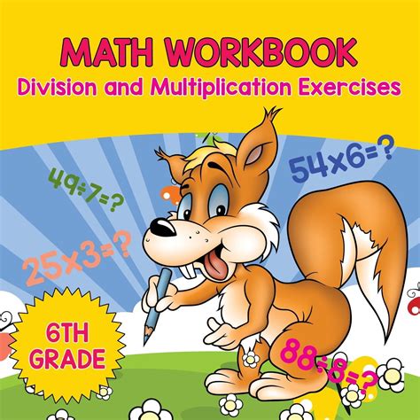6th Grade Math Workbook Division And Multiplication Exercises Paperback