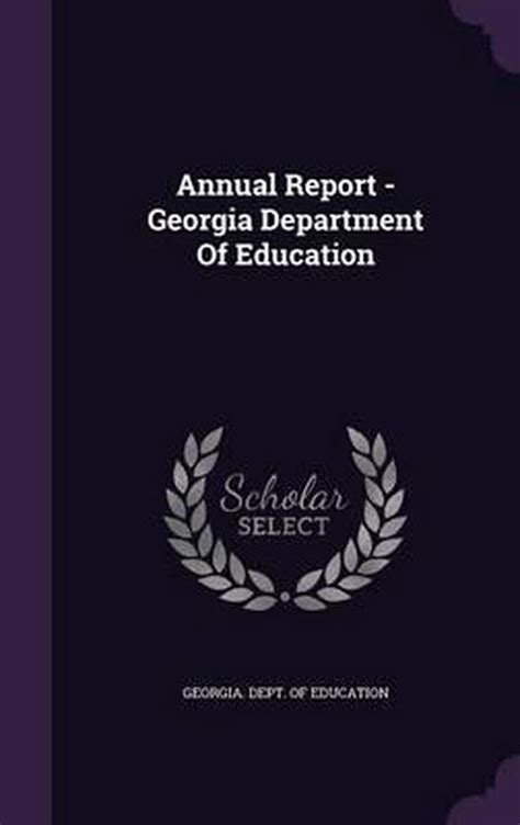 Annual Report Georgia Department Of Education 9781343007246