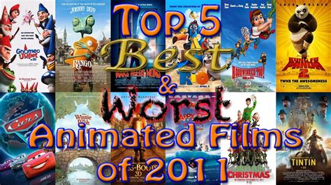 Top 5 Best And Worst Animated Films Of 2011 Youtube