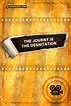 Cartel de la película The Journey is the Destination - Foto 1 por un ...