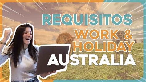 Requisitos Work Holiday Visa Australia Youtube