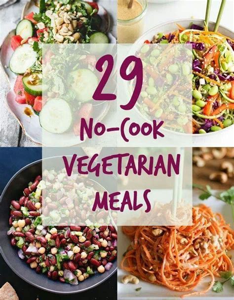 No Cook Vegetarian Meals Vegetarian Life Vegetarian Vegan Recipes Vegetarian Cooking Simple