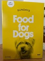 Sundays Dog Food: Complete Review with Pros, Cons, and Our Experience ...