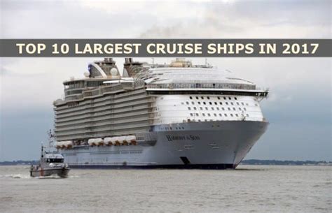 Top 10 Largest Cruise Ships In 2017