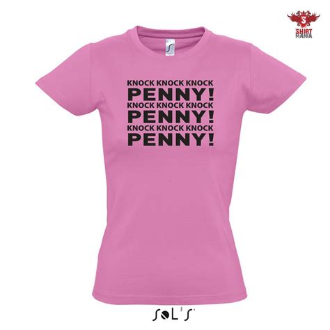 Damen T Shirt Penny The Big Bang Theory Fun Kult Shirt S Xxl Ebay