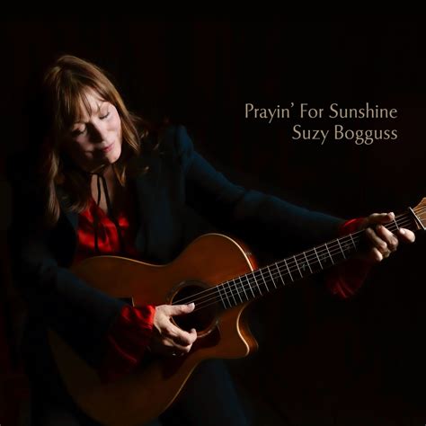 New Suzy Bogguss Project Prayin For Sunshine Out Now Musicrow